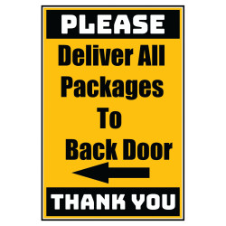 Delivery Sign - Deliver All Packages To Back Door Left Arrow, Aluminum Sign, 0.04 Thickness