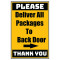 Delivery Sign - Deliver All Packages To Back Door Right Arrow, Aluminum Sign, 0.04 Thickness