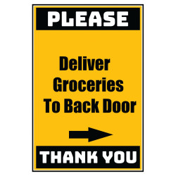 Delivery Sign - Deliver Groceries To Back Door Right Arrow, Aluminum Sign, 0.04 Thickness