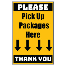 Delivery Sign - Pick Up Packages Here, Aluminum Sign, 0.04 Thickness