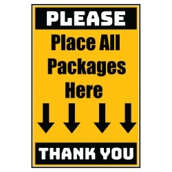 Delivery Sign - Place All Packages Here, Aluminum Sign, 0.04 Thickness