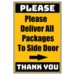 Delivery Sign - Please Deliver All Packages To Side Door Right Arrow, Aluminum Sign, 0.04 Thickness Delivery Sign - Please Deliver All Packages To Side Door Right Arrow, Aluminum Sign, 0.04 Thickness