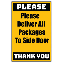 Delivery Sign - Please Deliver All Packages To Side Door No Arrow, Aluminum Sign, 0.04 Thickness Delivery Sign - Please Deliver All Packages To Side Door No Arrow, Aluminum Sign, 0.04 Thickness
