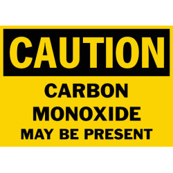 Caution Carbon Monoxide May Be Present Safety Sign
