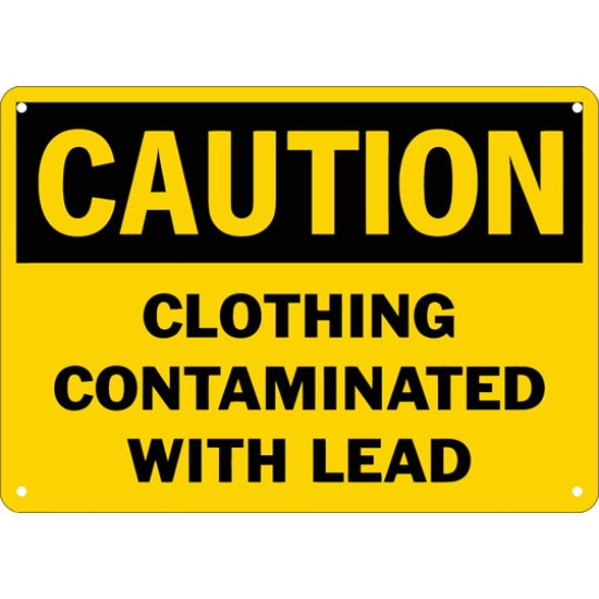 Caution Clothing Contaminated With Lead Safety Sign