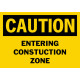 Caution Entering Constuction Zone Safety Sign
