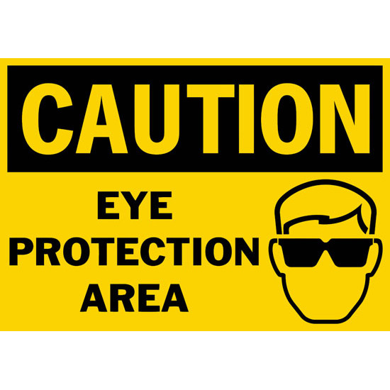 Caution Eye Protection Area Safety Sign Caution Eye Protection Area Safety Sign