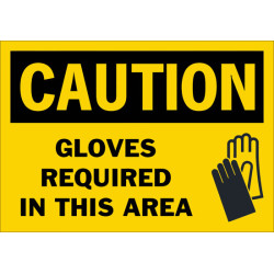 Caution Gloves Required In This Area Safety Sign Caution Gloves Required In This Area Safety Sign