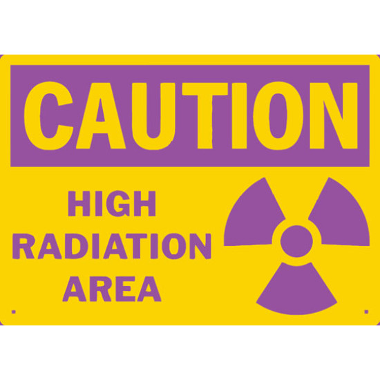 Caution High Radiation Area Safety Sign