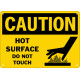 Caution Hot Surface Do Not Touch Safety Sign