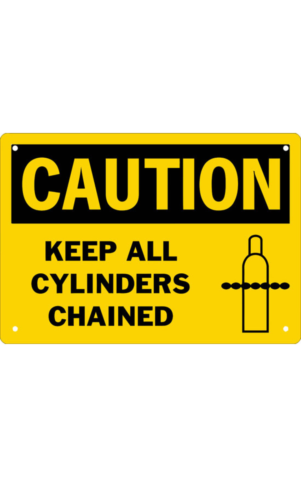 Caution Keep All Cylinders Chained Safety Sign