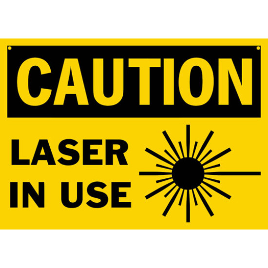 Caution Laser In Use Safety Sign