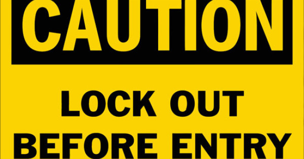 Caution Lock Out Before Entry Safety Sign Caution Lock Out Before Entry Safety Sign