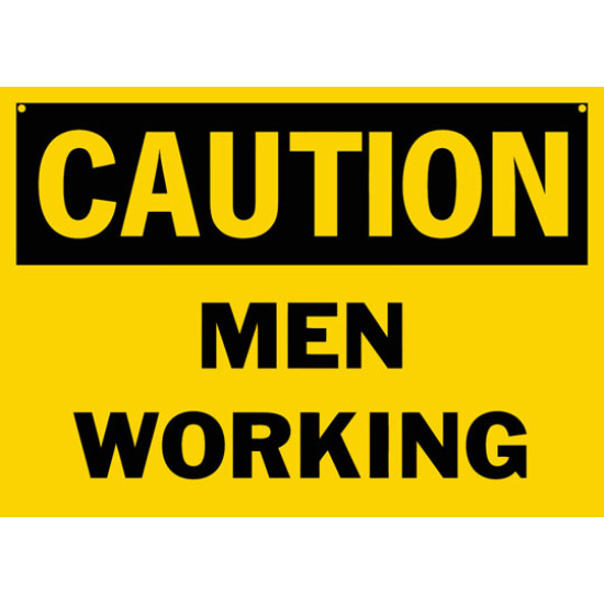 Caution Men Working Safety Sign