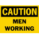Caution Men Working Safety Sign