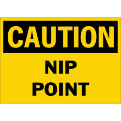 Caution Nip Point Safety Sign