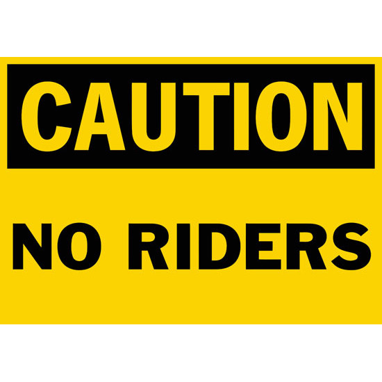 Caution No Riders Safety Sign
