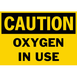 Caution Oxygen In Use Safety Sign Caution Oxygen In Use Safety Sign