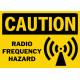 Caution Radio Frequency Hazard Safety Sign