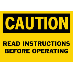Caution Read Instructions Before Operating Safety Sign