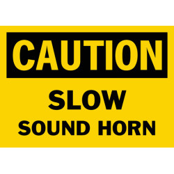 Caution Slow Sound Horn Safety Sign