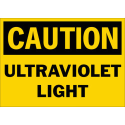 Caution Ultraviolet Light Safety Sign