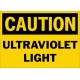 Caution Ultraviolet Light Safety Sign
