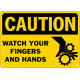 Caution Watch Your Fingers And Hands Safety Sign