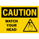 Caution Watch Your Head Safety Sign
