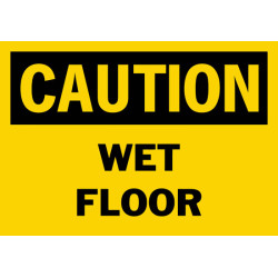Caution Wet Floor Safety Sign