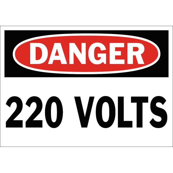 Danger 220 Volts Safety Sign