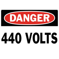 Danger 440 Volts Safety Sign