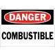 Danger Combustible Safety Sign