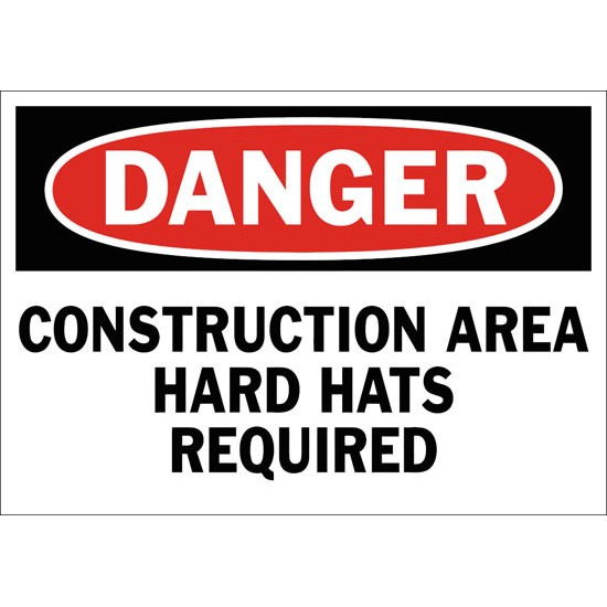 Danger Construction Area Hard Hats Required Safety Sign