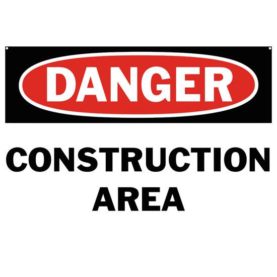 Danger Construction Area Safety Sign