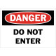 Danger Do Not Enter21 Safety Sign