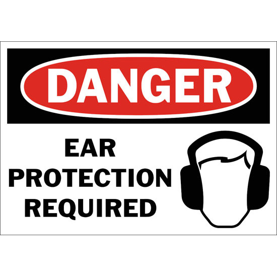 Danger Ear Protection Required Safety Sign