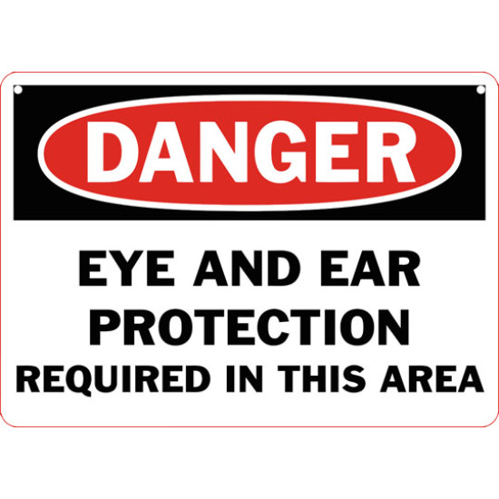 Danger Eye And Ear Protection Required In This Area Safety Sign
