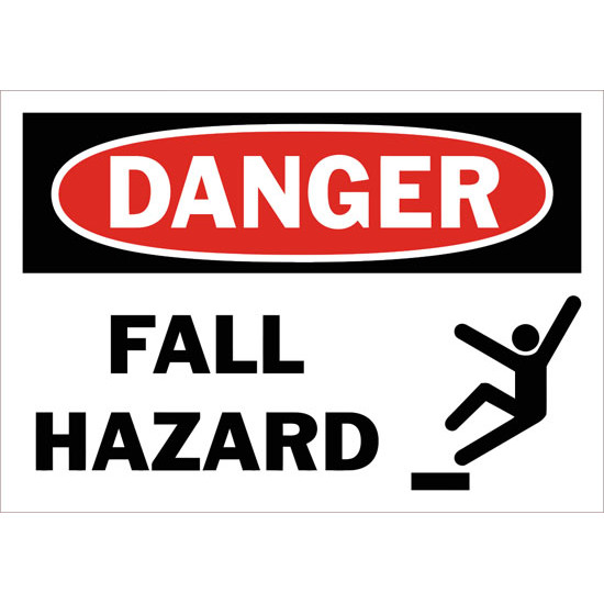 Danger Fall Hazard Safety Sign