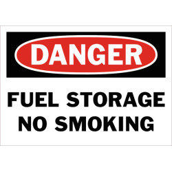 Danger Fuel Storage No Smoking Safety Sign