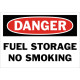 Danger Fuel Storage No Smoking Safety Sign