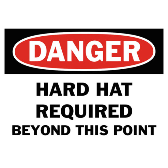Danger Hard Hat Required Beyond This Point Safety Sign