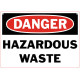 Danger Hazardous Waste Safety Sign