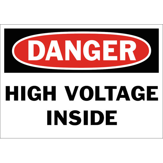 Danger High Voltage Inside Safety Sign