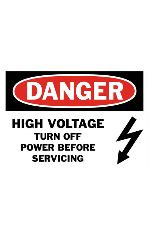 Danger High Voltage Turn Off Power Before Servicing Safety Sign Danger High Voltage Turn Off Power Before Servicing Safety Sign