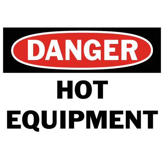 Danger Hot Equipment Safety Sign