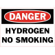 Danger Hydrogen No Smoking Safety Sign