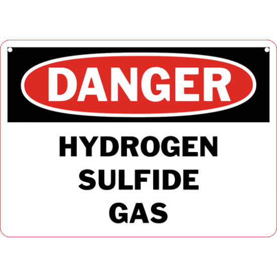 Danger Hydrogen Sulfide Gas Safety Sign