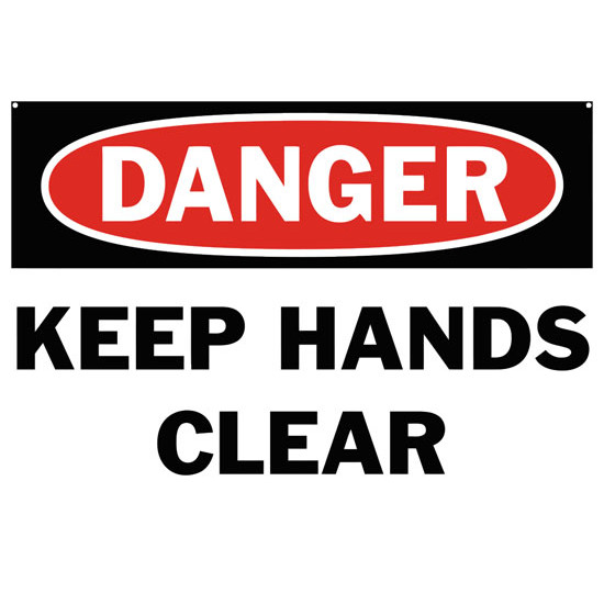 Danger Keep Hands Clear Safety Sign