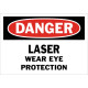 Danger Laser Wear Eye Protection Safety Sign